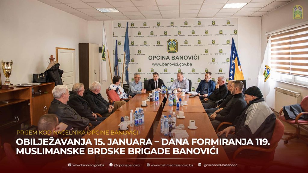 Nastavljeno obilježavanje 15. januara, Dana formiranja 119. Muslimanske brdske brigade prijemom kod načelnika